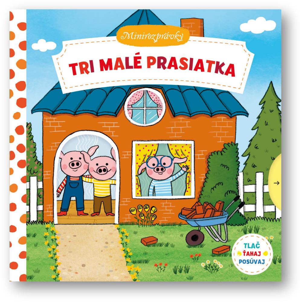 Minirozprávky - Tri malé prasiatka