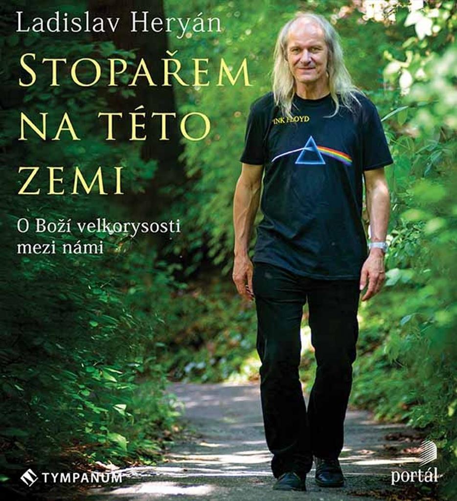 Stopařem na této zemi: O Boží velkorysosti mezi námi