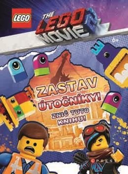 THE LEGO MOVIE 2 Zastav útočníky! Znič tuto knihu!: obsahuje minifigurku