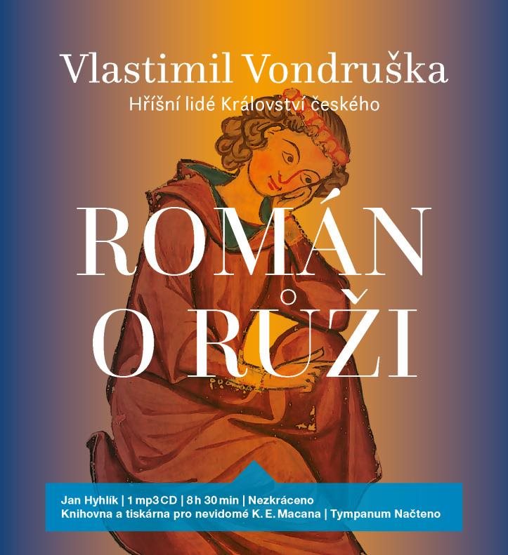 Román o růži: z detektivního cyklu Hříšní lidé Království českého