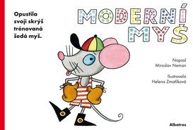 Moderní myš: Opustila skrýš trénovaná šedá myš