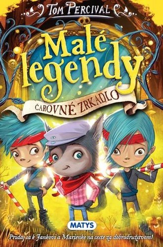 Malé legendy Čarovné zdrkadlo: Pridaj sak Jankovi a Marienke na ceste za dobrodružstvom!