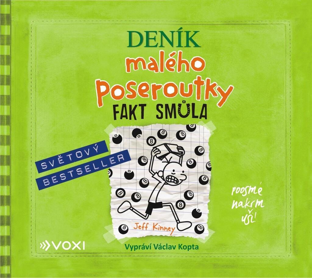 Deník malého poseroutky: Fakt smůla