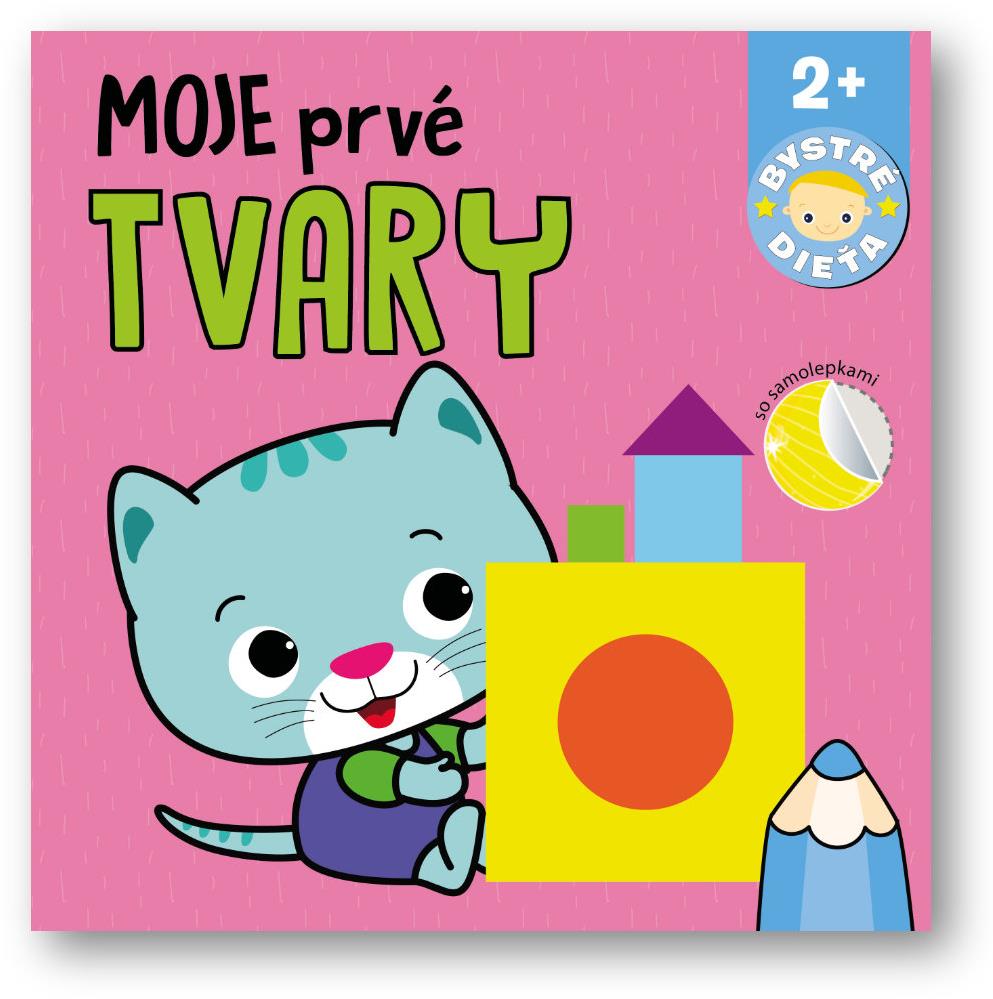 Moje prvé tvary Bystré dieťa