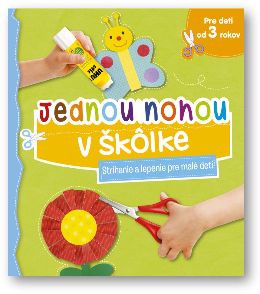 Jednou nohou v škôlke: Strihanie a lepenie pre malé deti