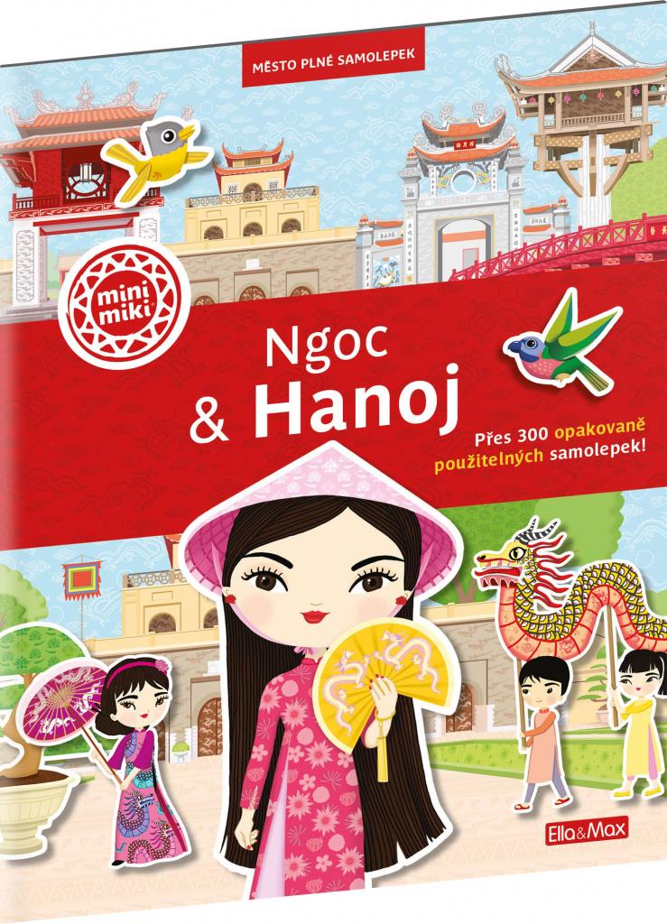 Ngoc & Hanoj: Mesto plné samolepiek