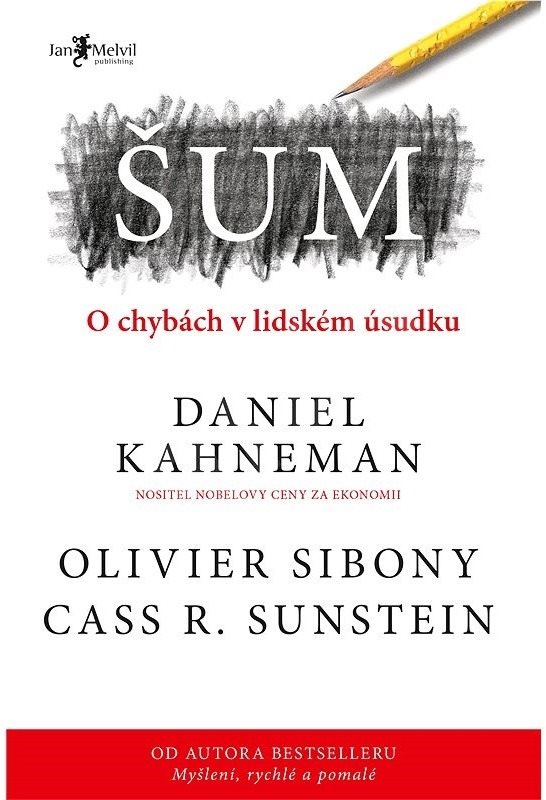 Šum: O chybách v lidském úsudku