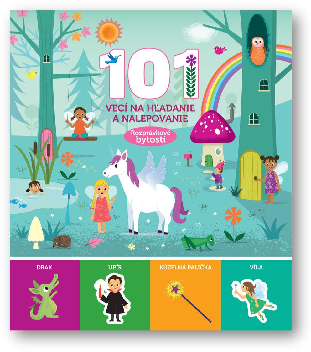 101 vecí na hľadanie a nalepovanie Rozprávkové bytosti