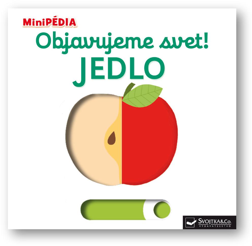 Objavujeme svet! Jedlo: MiniPÉDIA