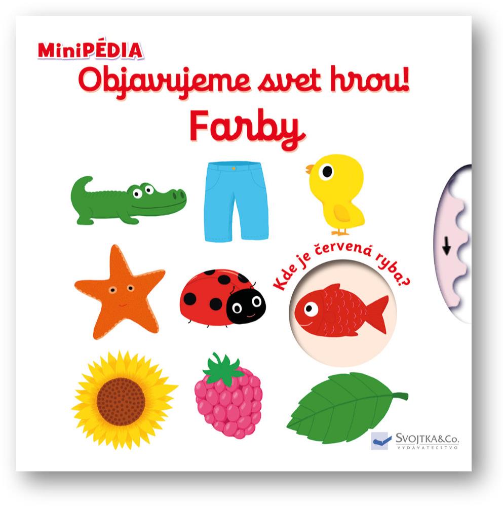 Objavujeme svet hrou! Farby: MiniPÉDIA