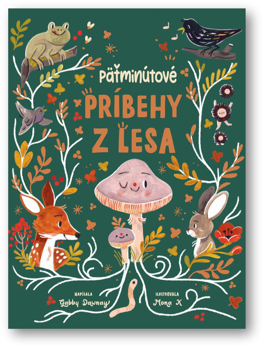 Päťminútové príbehy z lesa