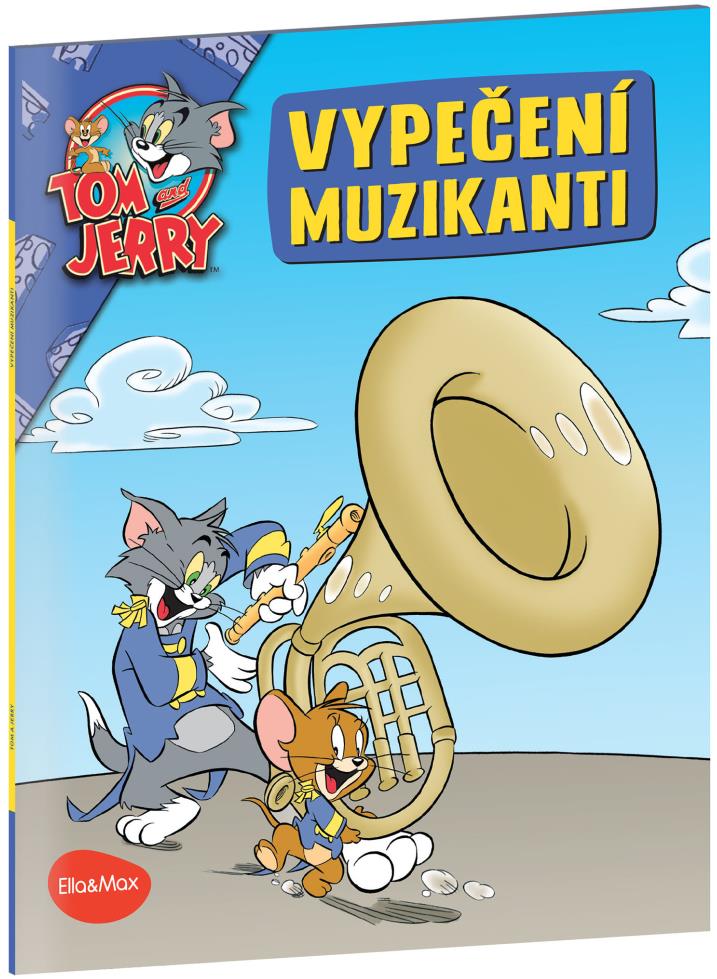 Vypečení muzikanti: Tom a Jerry v obrázkovém příběhu