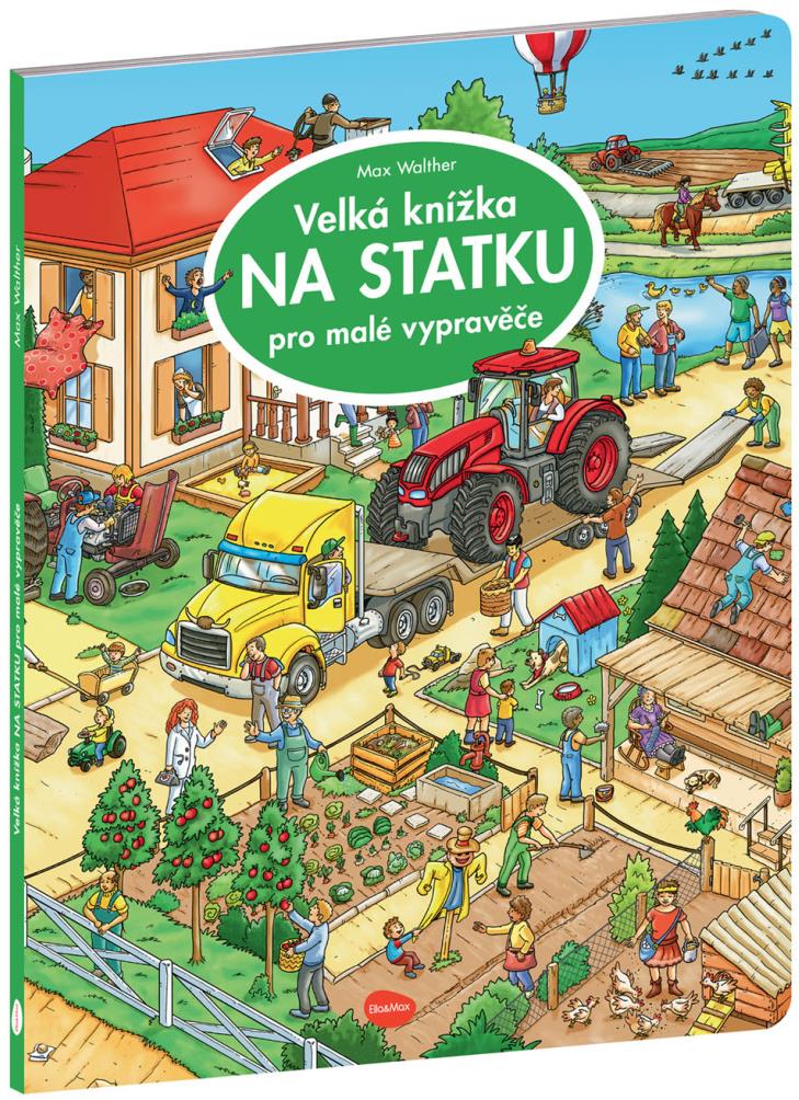 Velká knížka NA statku pro malé vypravěče