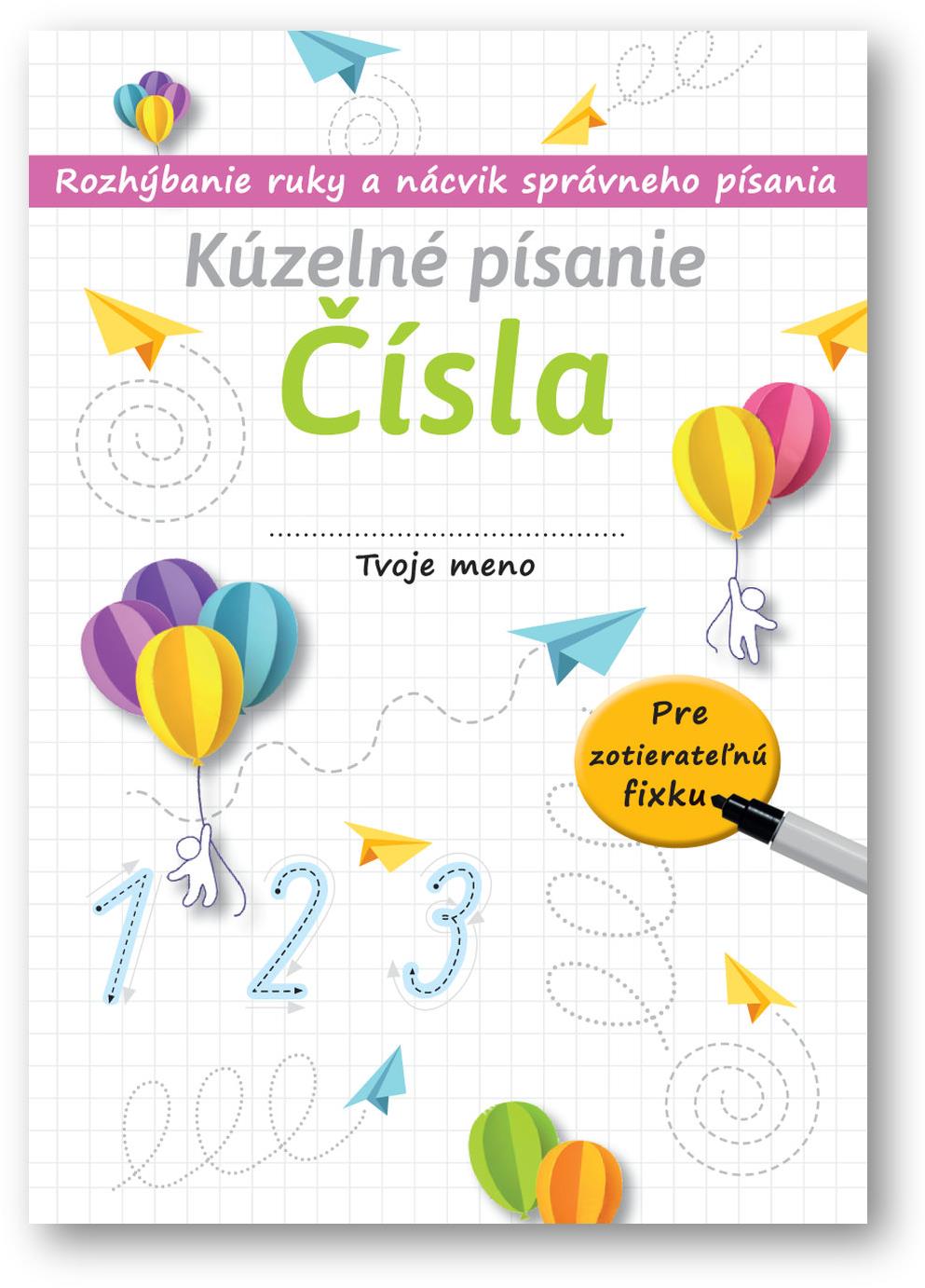 Kúzelné písanie Čísla: Rozhýbanie ruky a nácvik správneho písania
