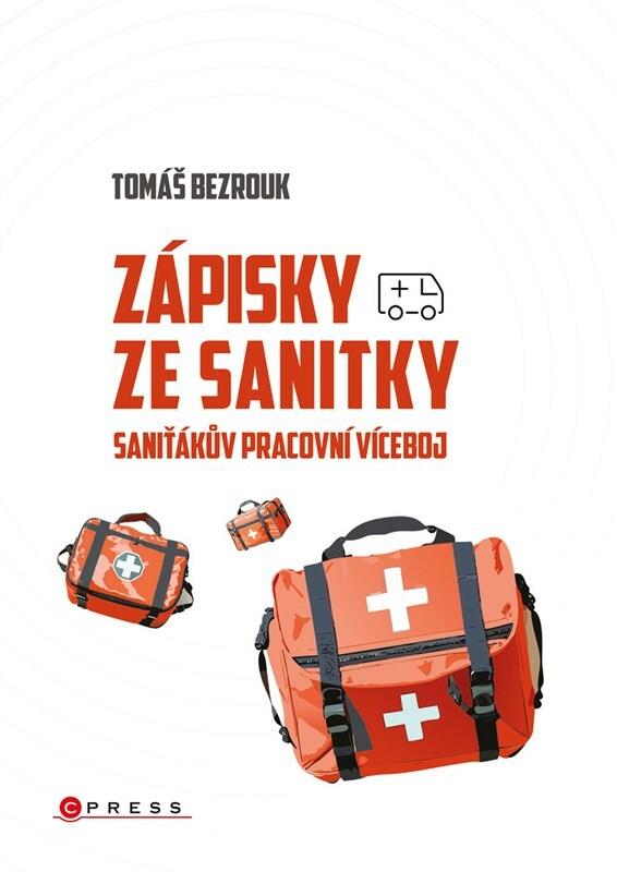 Zápisky ze sanitky: Saniťákův pracovní víceboj