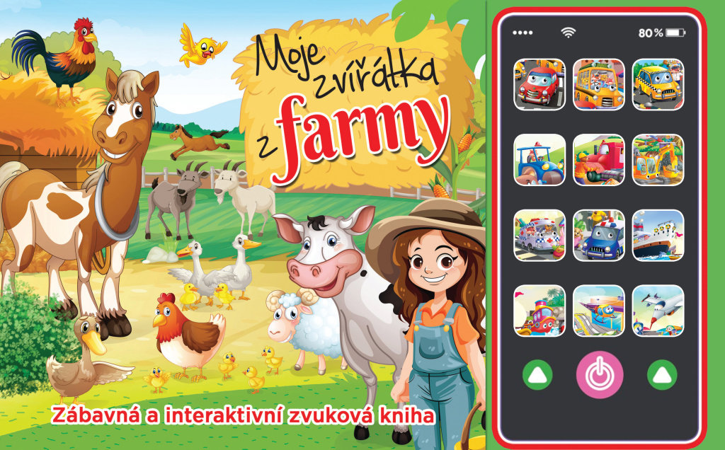 Moje zvířátka z farmy: Zábavná a interaktivní zvuková kniha