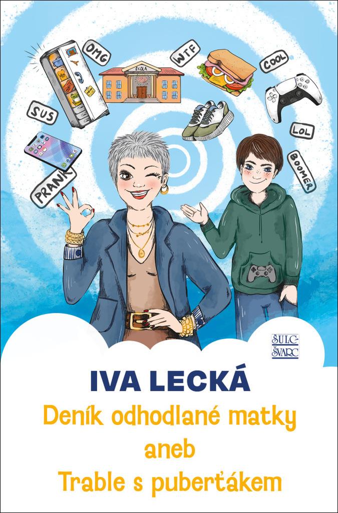 Deník odhodlané matky: aneb Trable s puberťákem