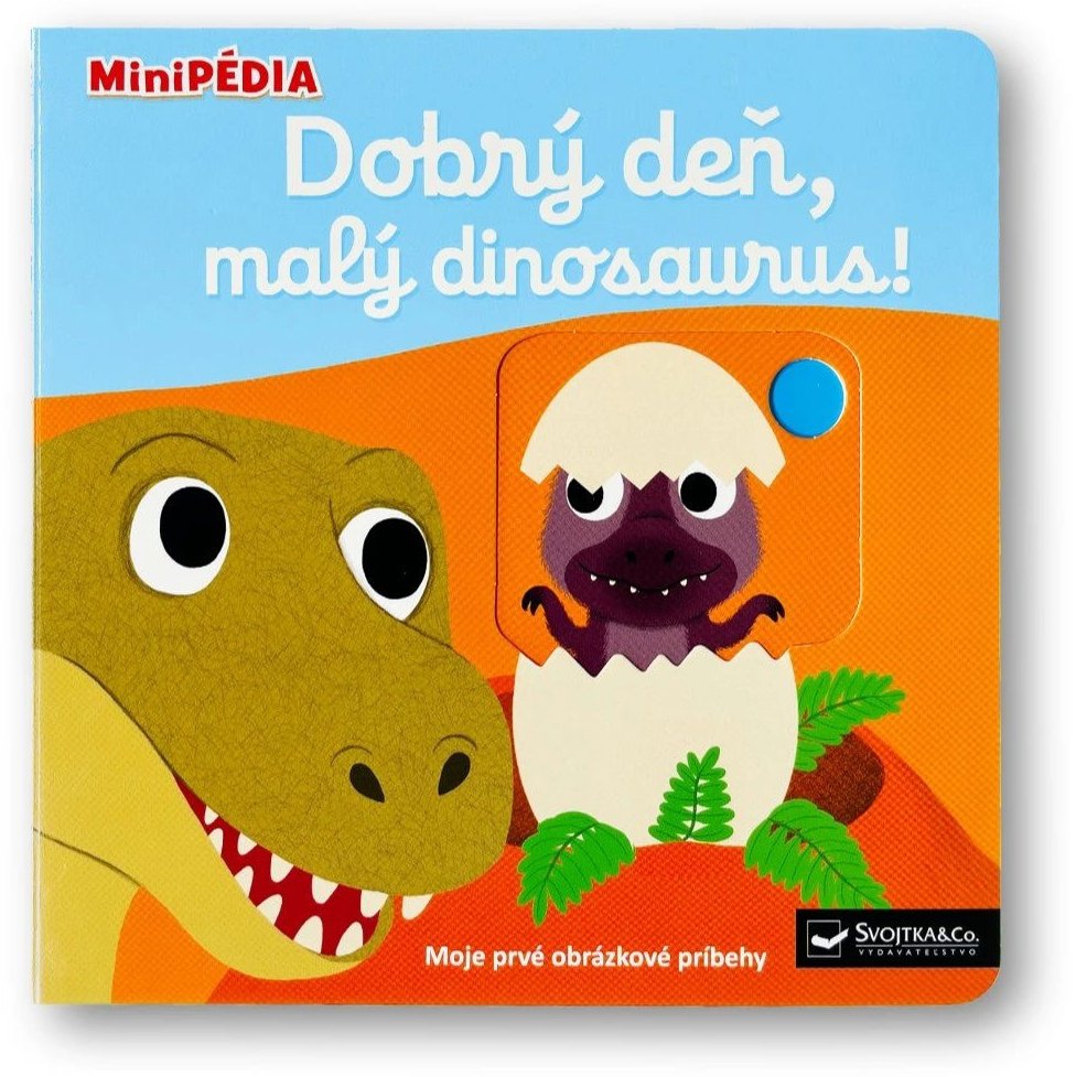 MiniPÉDIA Dobrý deň, malý dinosaurus!