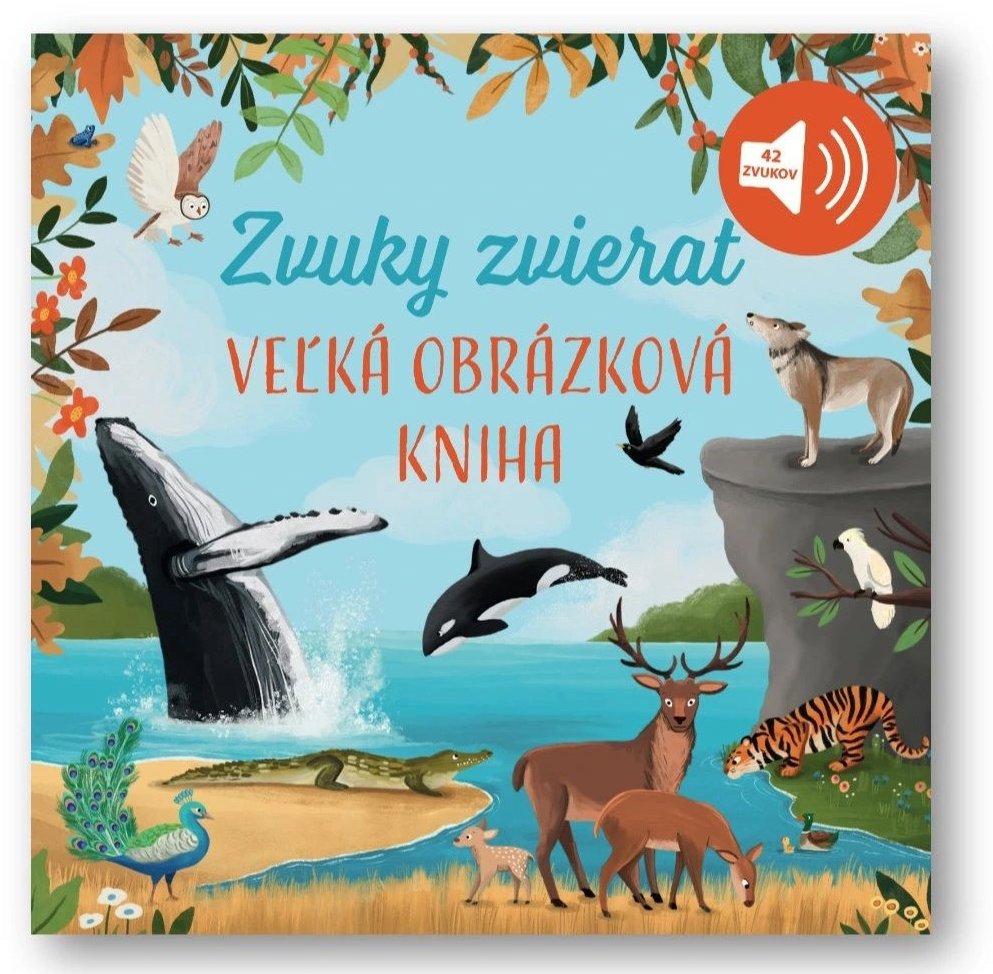 Veľká obrázková kniha Zvuky zvierat