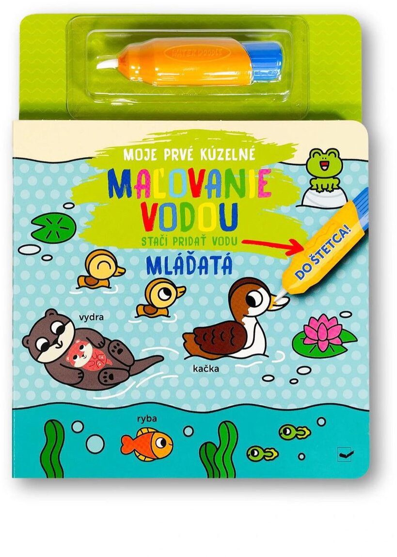 Moje prvé kúzelné maľovanie vodou Mláďatá