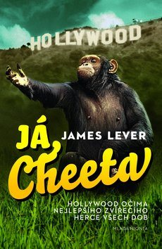 Ja, Cheeta: Hollywood s očami najlepšieho zvieracieho herca všetkých čias