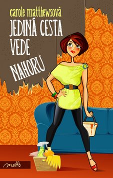 Jediná cesta stúpa