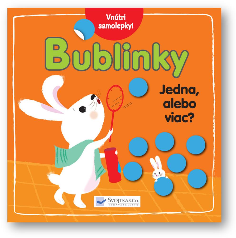 Bubliny Jeden alebo viac?