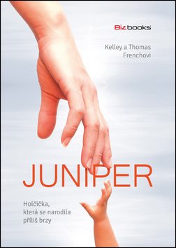 Juniperka, ktorá sa narodila príliš skoro