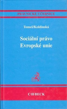 Sociální právo Evropské unie: Právnické učebnice