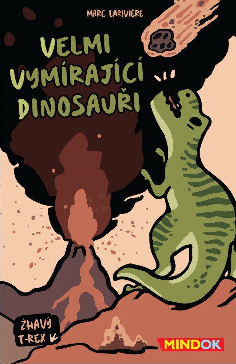 Veľmi vymierajúce dinosaury: Horúci T-Rex