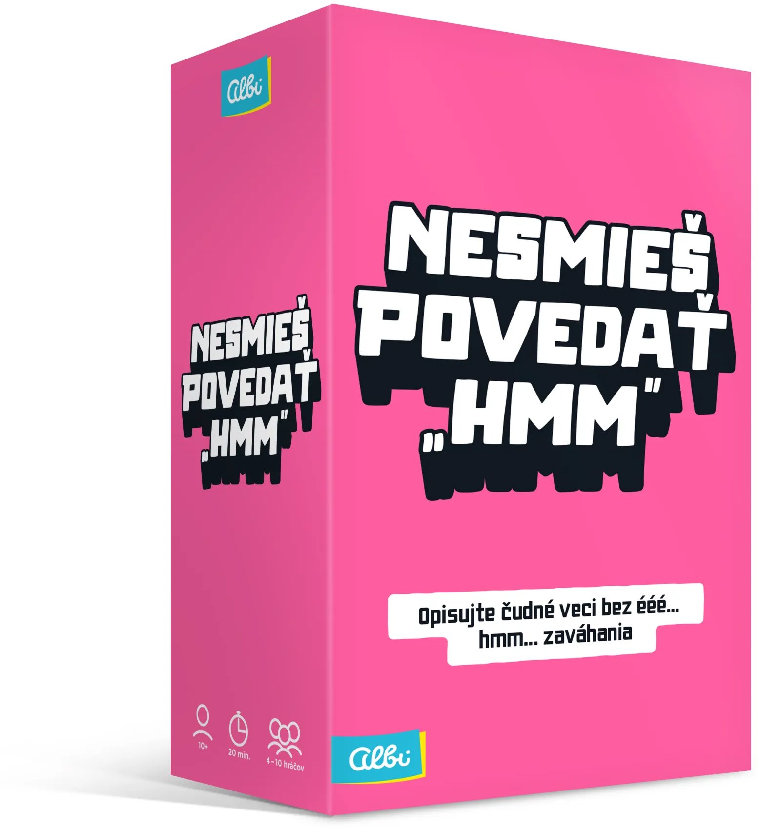 Nesmieš povedať hmm