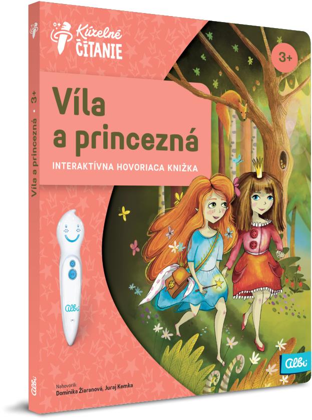 Kúzelné čítanie Kniha Víla a princezná SK