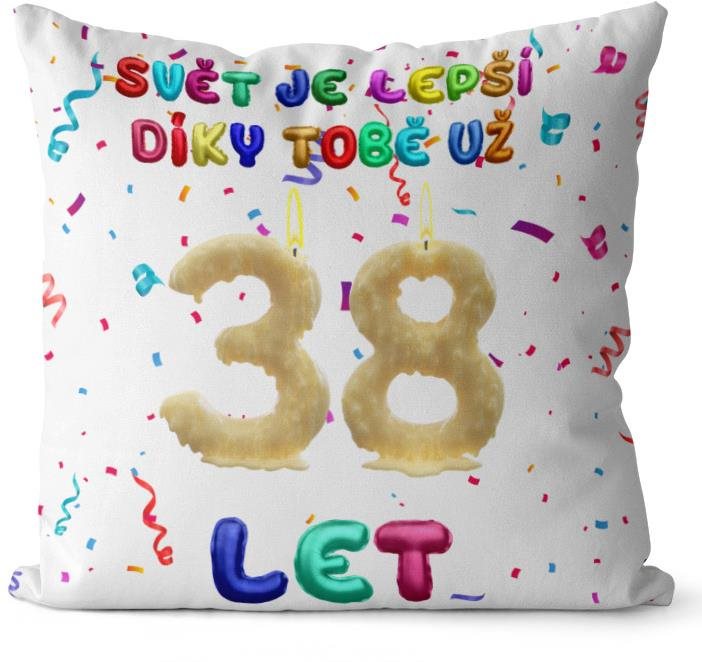 Impar, vankúš Svet je lepší vďaka tebe, vek 38