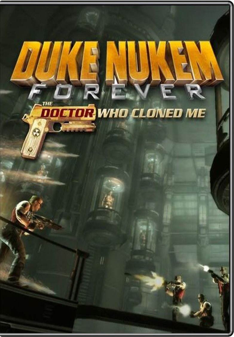 Duke Nukem Forever: The Doctor Who Cloned Me