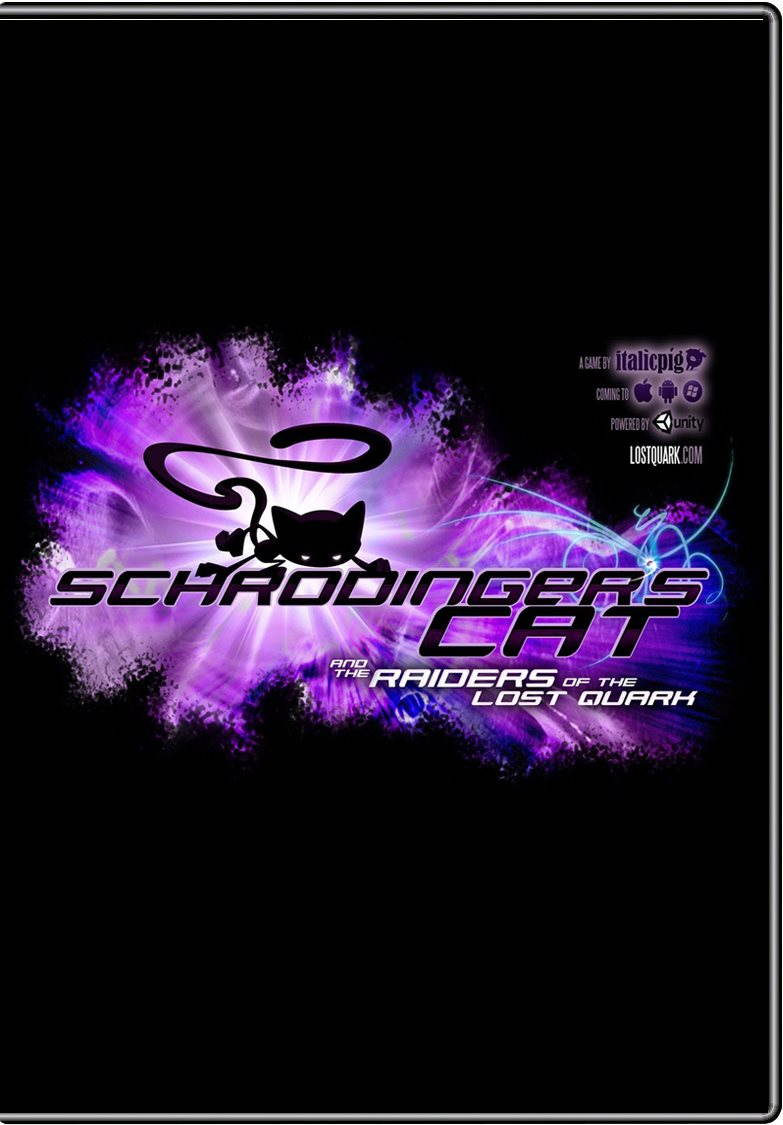 Schrodinger's Cat Raiders of the Lost Quark