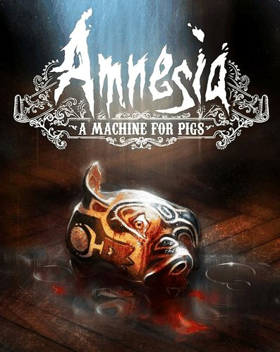 Amnesia: A Machine for Pigs – PC DIGITAL