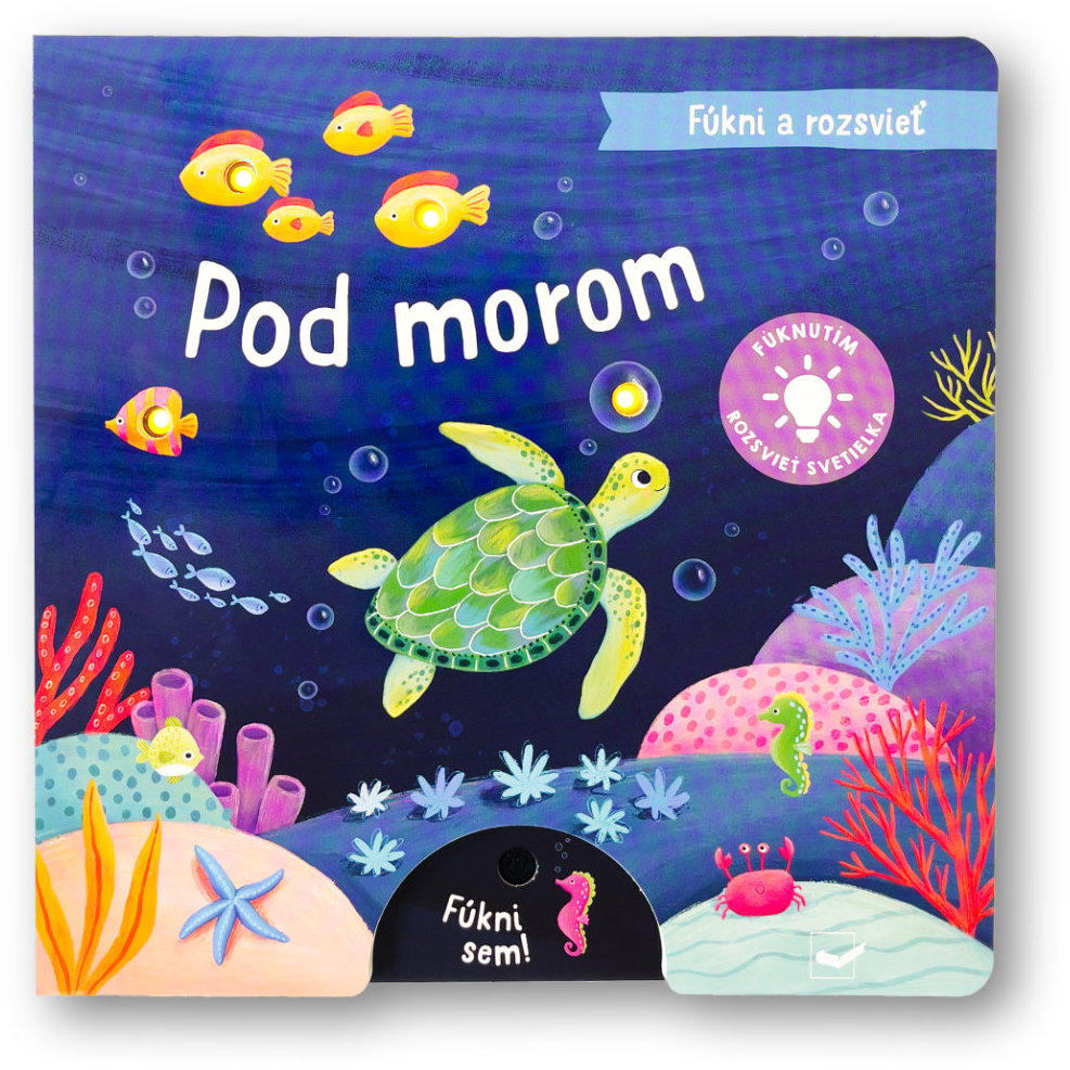 Fúkni a rozsvieť Pod morom