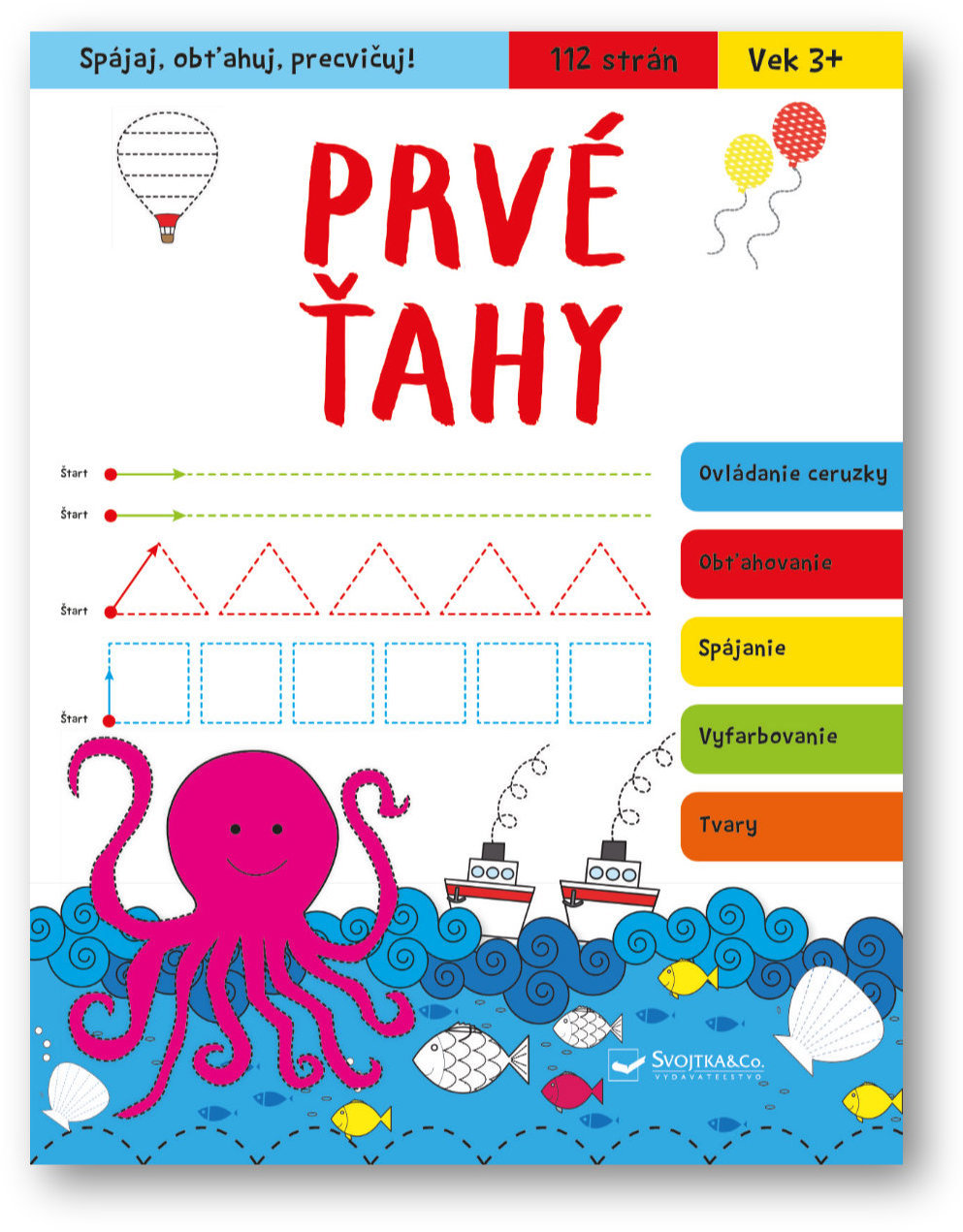 Spájaj, obťahuj, precvičuj! Prvé ťahy