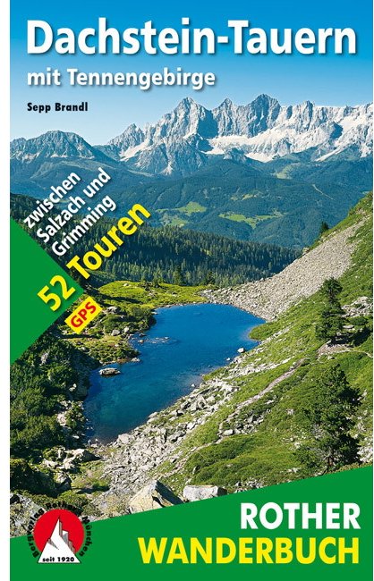 Rother Dachstein - Tauern mit Tennengebirge