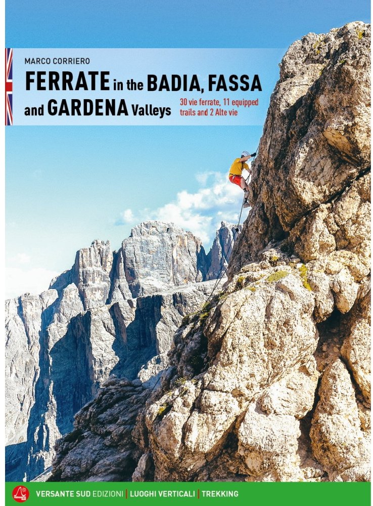 Versante Sud Ferrate in the Badia, Fassa and Gardena Valleys anglická verze